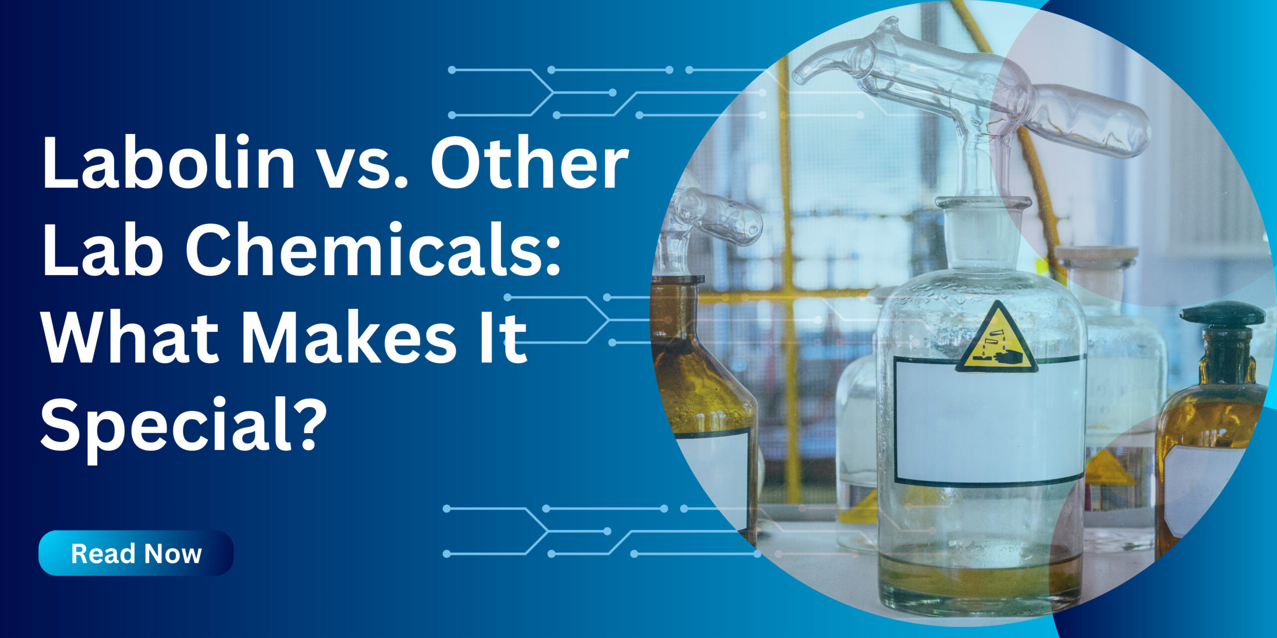 Labolin vs. Other Lab Chemicals: What Makes It Special